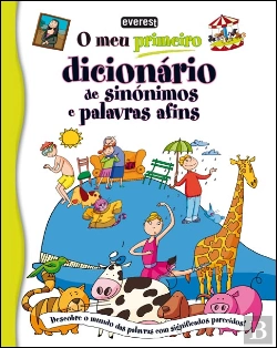 Bertrand.pt - O Meu primeiro Dicionário de Sinónimos e Palavras Afins