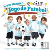 O Meu Primeiro Jogo de Futebol