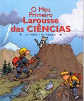O Meu Primeiro Larousse das Ciências