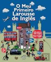 O Meu Primeiro Larousse de Inglês