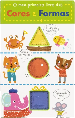 Bertrand.pt - O meu primeiro livro das Cores e Formas