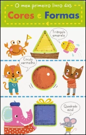 O meu primeiro livro das Cores e Formas