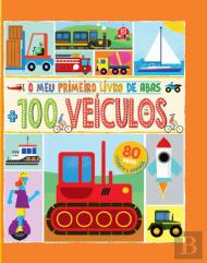 O Meu Primeiro Livro de Abas + 100 Veículos