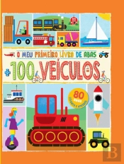 O Meu Primeiro Livro de Abas + 100 Veículos