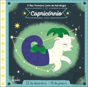 O Meu Primeiro Livro de Astrologia - Capricórnio