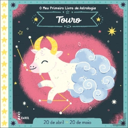 Bertrand.pt - O Meu Primeiro Livro de Astrologia - Touro