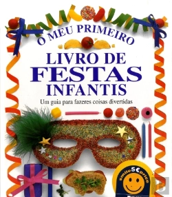 Bertrand.pt - O Meu Primeiro Livro de Festas Infantis