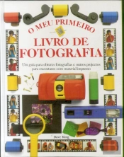 O Meu Primeiro Livro de Fotografia