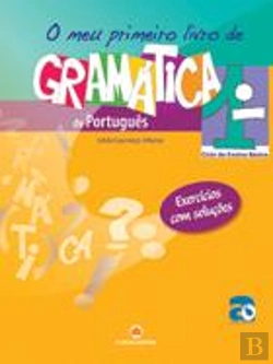 Bertrand.pt - O Meu Primeiro Livro de Gramática de Português - 1.º Ciclo