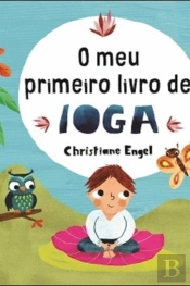O Meu Primeiro Livro de Ioga
