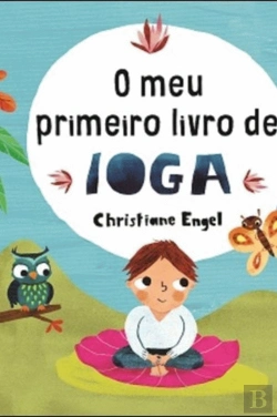 Bertrand.pt - O Meu Primeiro Livro de Ioga