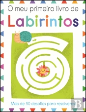O Meu Primeiro Livro de Labirintos
