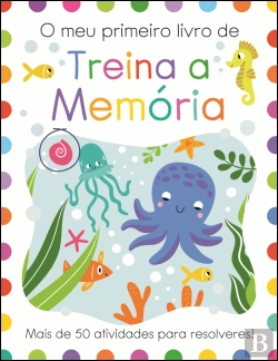 Bertrand.pt - O Meu Primeiro Livro de Treina a Memória