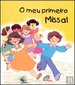 Bertrand.pt - O Meu Primeiro Missal