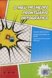O Meu Primeiro Prontuário Ortográfico