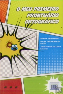 Bertrand.pt - O Meu Primeiro Prontuário Ortográfico