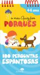 O Meu Quiz dos Porquês - 100 Perguntas Espantosas
