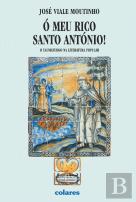 Ó Meu Rico Santo António!