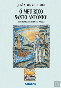 Bertrand.pt - Ó Meu Rico Santo António!