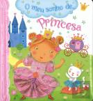 O Meu Sonho de... Princesa