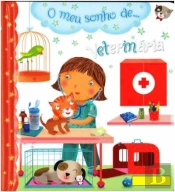 O Meu Sonho de… Veterinária