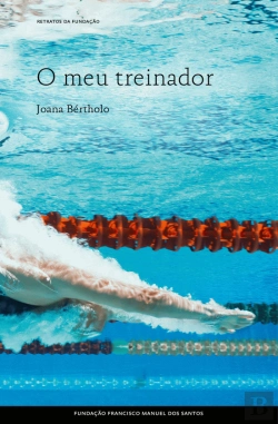 Bertrand.pt - O Meu Treinador e Outras Vivências do Desporto de Alto Rendimento