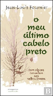 O Meu Último Cabelo Preto