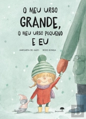 O Meu Urso Grande, o Meu Urso Pequeno e Eu