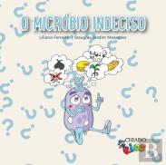 O Micróbio Indeciso
