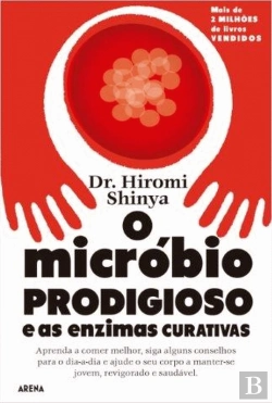 Bertrand.pt - O Micróbio Prodigioso e as Enzimas Curativas