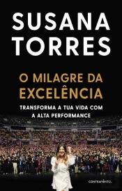 O Milagre da Excelência