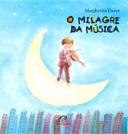 O Milagre da Música