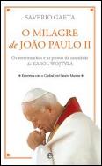 O Milagre de João Paulo II