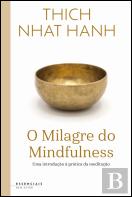 O Milagre do Mindfulness
