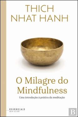 Bertrand.pt - O Milagre do Mindfulness