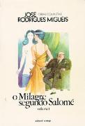 O Milagre segundo Salomé - Volume I