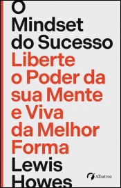 O Mindset do Sucesso