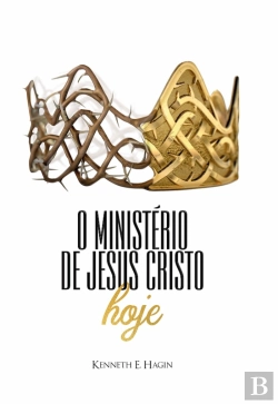 Bertrand.pt - O Ministério De Jesus Cristo Hoje