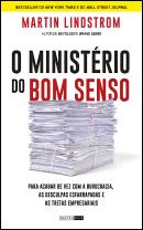 O Ministério do Bom Senso