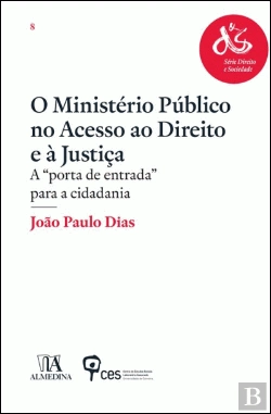 Bertrand.pt - O Ministério Público no Acesso ao Direito e à Justiça