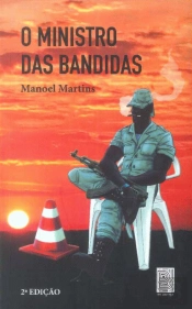 O Ministro das Bandidas