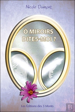 Bertrand.pt - Ô Miroirs, Dîtes-Moi ?