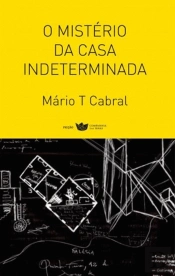 O Mistério da Casa Indeterminada 