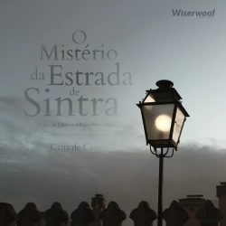Bertrand.pt - O Mistério Da Estrada De Sintra