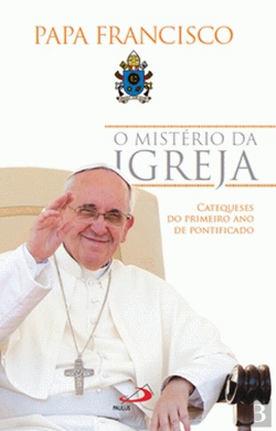 Bertrand.pt - O Mistério da Igreja