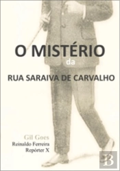 O Mistério da Rua Saraiva de Carvalho