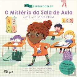Bertrand.pt - O Mistério da Sala de Aula - Um Livro sobre PHDA