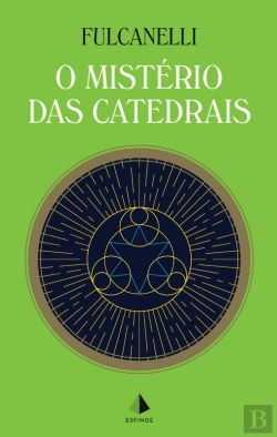 Bertrand.pt - O Mistério Das Catedrais