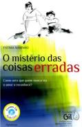 O Mistério das Coisas Erradas
