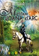 O Mistério de Joana D'Arc